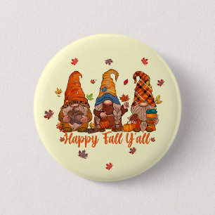 Badge Rond 5 Cm Happy Fall Y'All - Gnomes Hanging Out Together