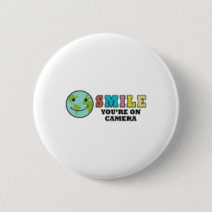 Badge Rond 5 Cm Happy Jour des terres Smile You're On Camera