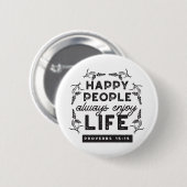 Badge Rond 5 Cm Happy Life with Faith – Proverbs 15:15 Art (Devant & derrière)