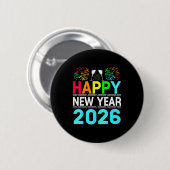 Badge Rond 5 Cm Happy New Year 2026 Nye Party - Funny New Years Ev (Devant & derrière)