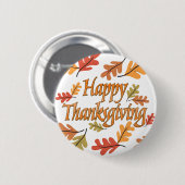 Badge Rond 5 Cm Happy Thanksgiving (Devant & derrière)