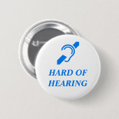 Badge Rond 5 Cm Hard of Hearing Blue on White Background (Devant & derrière)