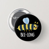 Badge Rond 5 Cm Haricot long d'abeilles Funny Long Insect Bee Pun  (Devant & derrière)