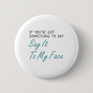 Badge Rond 5 Cm Harris 2024 Dire À Mon Visage Première Femme Prési