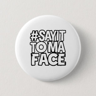 Badge Rond 5 Cm Harris Drôle Politique 47 2024 Tee Dis-le à Ma Fa