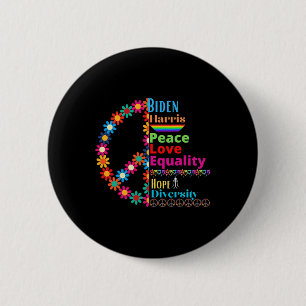 Badge Rond 5 Cm Harris Love Peace Diversity Equality Hope Shirt