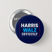 Badge Rond 5 Cm Harris Walz 2024 Évidemment (Devant & derrière)