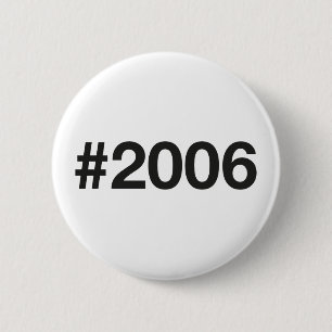 Badge Rond 5 Cm Hashtag 2006 19 Anniversaire