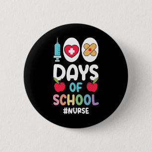 Badge Rond 5 Cm Hashtag Nurse Happy 100 jours d'école Nurse