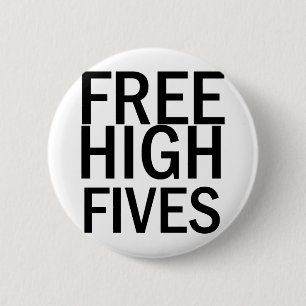 Badge Rond 5 Cm Haut Fives libre