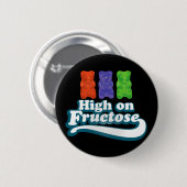 Badge Rond 5 Cm Haute sur le fructose (Devant & derrière)