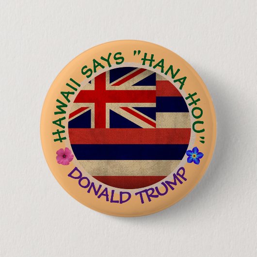 Badge Rond 5 Cm Hawaii dit "refais-le" (Devant)