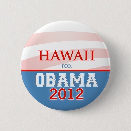 Badge Rond 5 Cm HAWAII pour Obama 2012 (Devant)