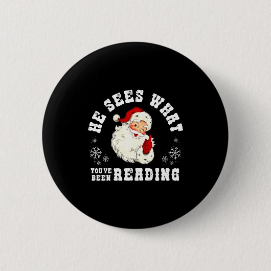 Badge Rond 5 Cm He Sees What You've Been Reading Funny Bookish Chr (Devant)