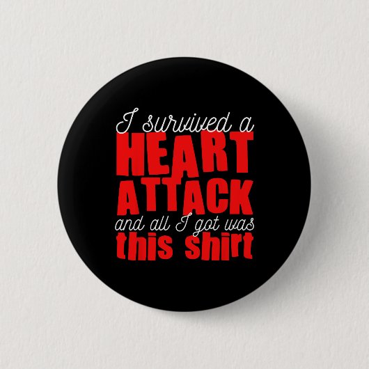 Badge Rond 5 Cm Heart Attack Heart Disease Survivor  (Devant)