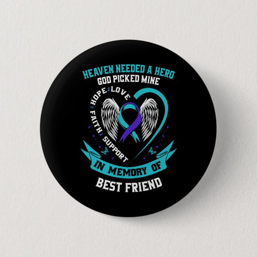 Badge Rond 5 Cm Heaven Needed A Hero God Cked My Friend Sui  (Devant)