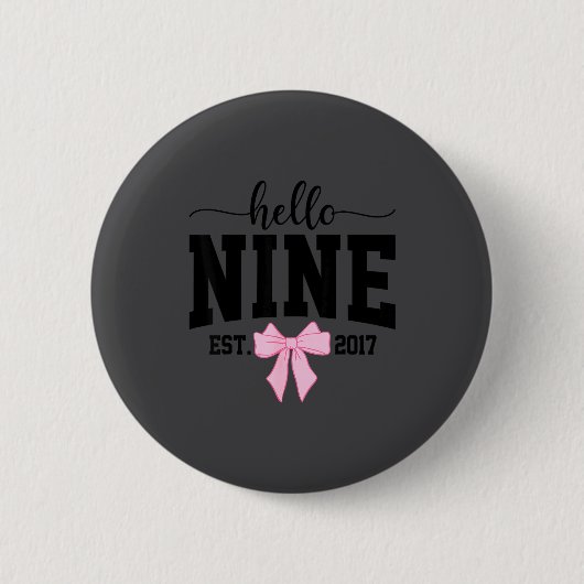 Badge Rond 5 Cm Hello Nine Est 2017 Coquette Bow 9th Birthday Girl (Devant)