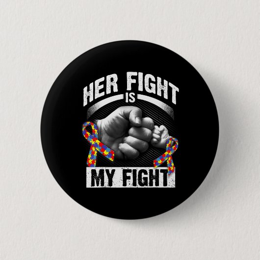 Badge Rond 5 Cm Her Fight Is (Devant)