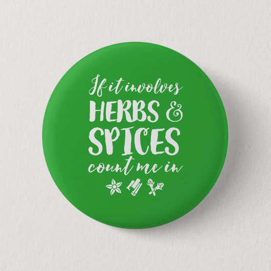 Badge Rond 5 Cm Herbes et épices me comptent dans la Cuisine épicé (Devant)