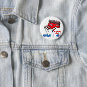 Badge Rond 5 Cm Here I am (En situation)