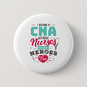 Badge Rond 5 Cm Héros de l'adjoint aux soins infirmiers certifié d