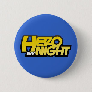 Badge Rond 5 Cm Héros par le bouton de logo de nuit