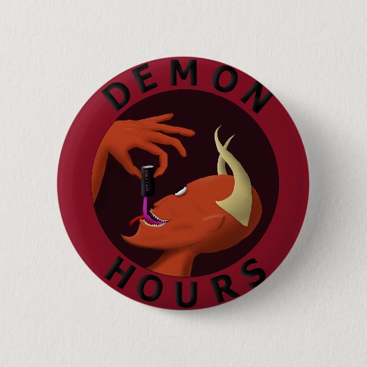 Badge Rond 5 Cm Heures de démon (Devant)