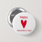 Badge Rond 5 Cm HEUREUSE SAINTE-VALENTIN ! Coeur rouge (Devant & derrière)