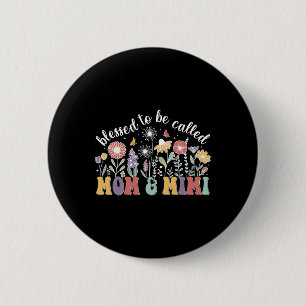 Badge Rond 5 Cm Heureux D'Être Appelé Maman Et Mimi Fleurs Mignonn