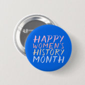 BADGE ROND 5 CM HEUREUX MOIS D'HISTOIRE DES FEMMES (Devant & derrière)