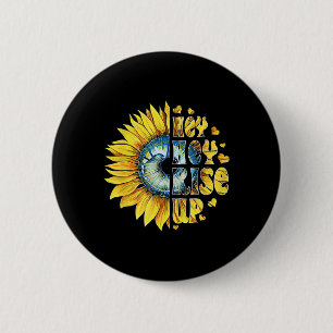 Badge Rond 5 Cm Hey Rise Up Ukraine tournesol paix pour l'Ukraine