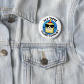 Badge Rond 5 Cm Hey There Gluin Lookin Funny Colue Pun (En situation)