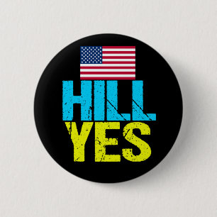 Badge Rond 5 Cm Hill Oui Moderne Hillary Clinton