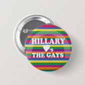 Badge Rond 5 Cm Hillary aime les homosexuels (Devant & derrière)