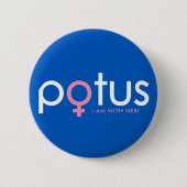 Badge Rond 5 Cm Hillary Clinton 2016 - #iamwither de POTUS (Devant)