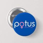 Badge Rond 5 Cm Hillary Clinton 2016 - #iamwither de POTUS (Devant & derrière)