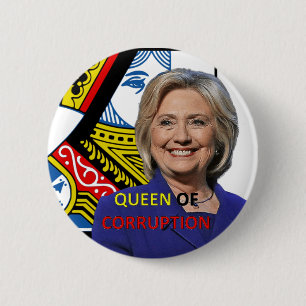 Badge Rond 5 Cm Hillary Clinton la reine de la corruption
