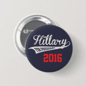 Badge Rond 5 Cm Hillary Clinton pour le président (Devant & derrière)