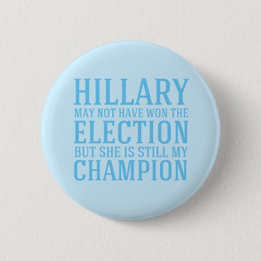 Badge Rond 5 Cm Hillary est toujours mon champion (Devant)