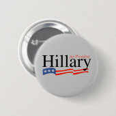 Badge Rond 5 Cm Hillary pour le Président Button (Devant & derrière)