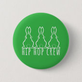 Badge Rond 5 Cm Hip Hop Crew Cute Bunny Rabbits (Devant)