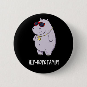Badge Rond 5 Cm Hip-Hopotamus Funny Hippo Pun Dark BG