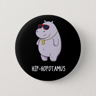 Badge Rond 5 Cm Hip-Hopotamus Funny Hippo Pun Dark BG