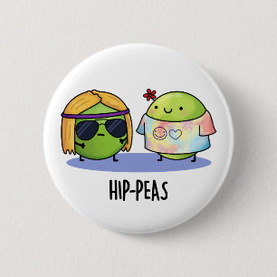Badge Rond 5 Cm Hip-Peas drôle Hippie Peas Pun