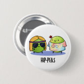 Badge Rond 5 Cm Hip-Peas drôle Hippie Peas Pun (Devant & derrière)