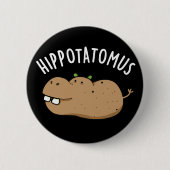 Badge Rond 5 Cm Hip Potato-mus Funny Hippo Pun Dark BG (Devant)