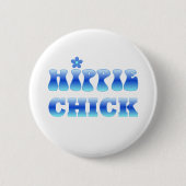 Badge Rond 5 Cm HIPPIE cHICK (Devant)
