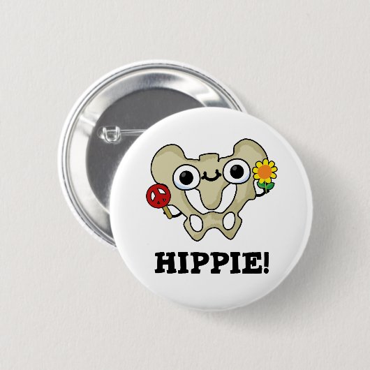 Badge Rond 5 Cm Hippie Funny Hip Bone Pun (Devant & derrière)