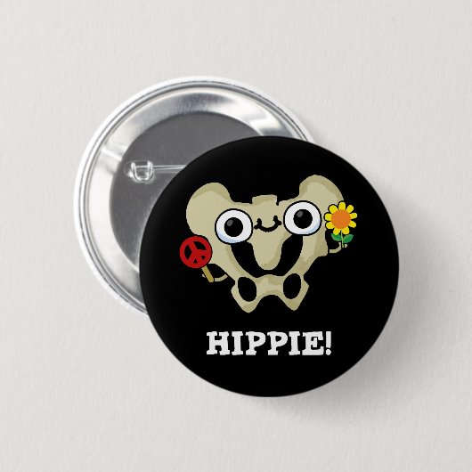 Badge Rond 5 Cm Hippie Funny Hip Bone Pun Dark BG (Devant & derrière)