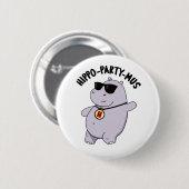 Badge Rond 5 Cm Hippo-party-mus Funny Animal Hippo Pun (Devant & derrière)